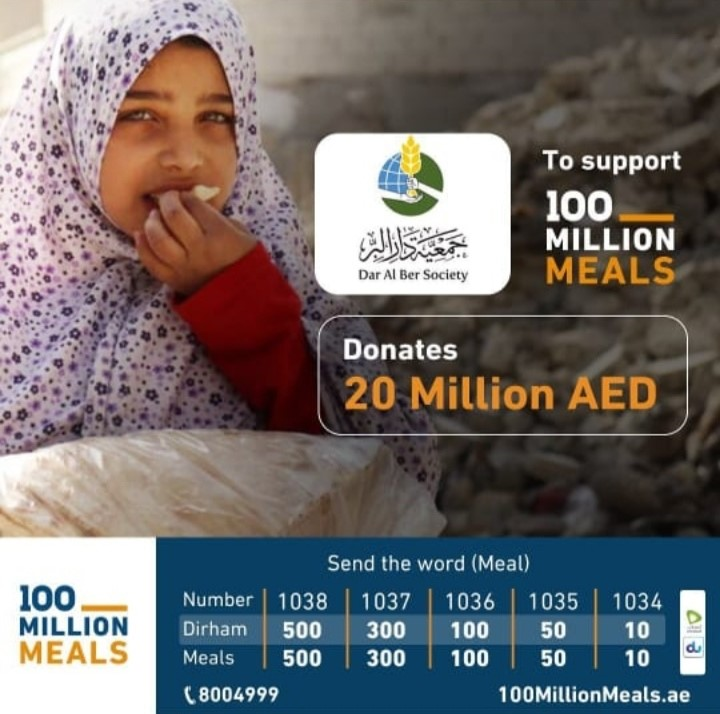 As part of the UAE initiative to send 100 million meals Dar Al Ber sponsors the provision of 20 million meals for the needy